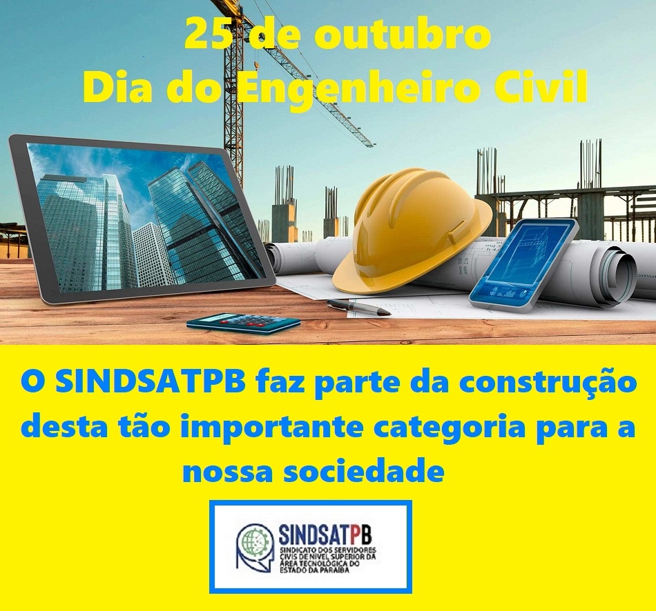 25 DE OUTUBRO - DIA DO ENGENHEIRO CIVIL